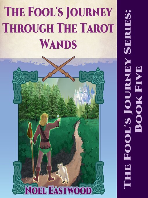 Title details for The Fool's Journey Through the Tarot Wands by Noel Eastwood - Wait list